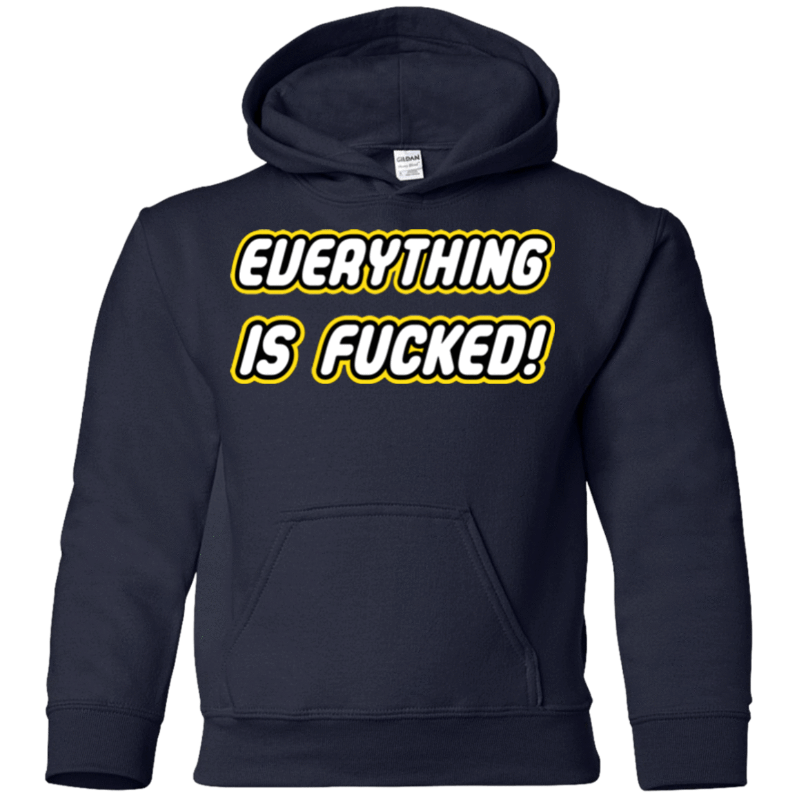 Sweatshirts Navy / YS Everything is Fucked Youth Hoodie