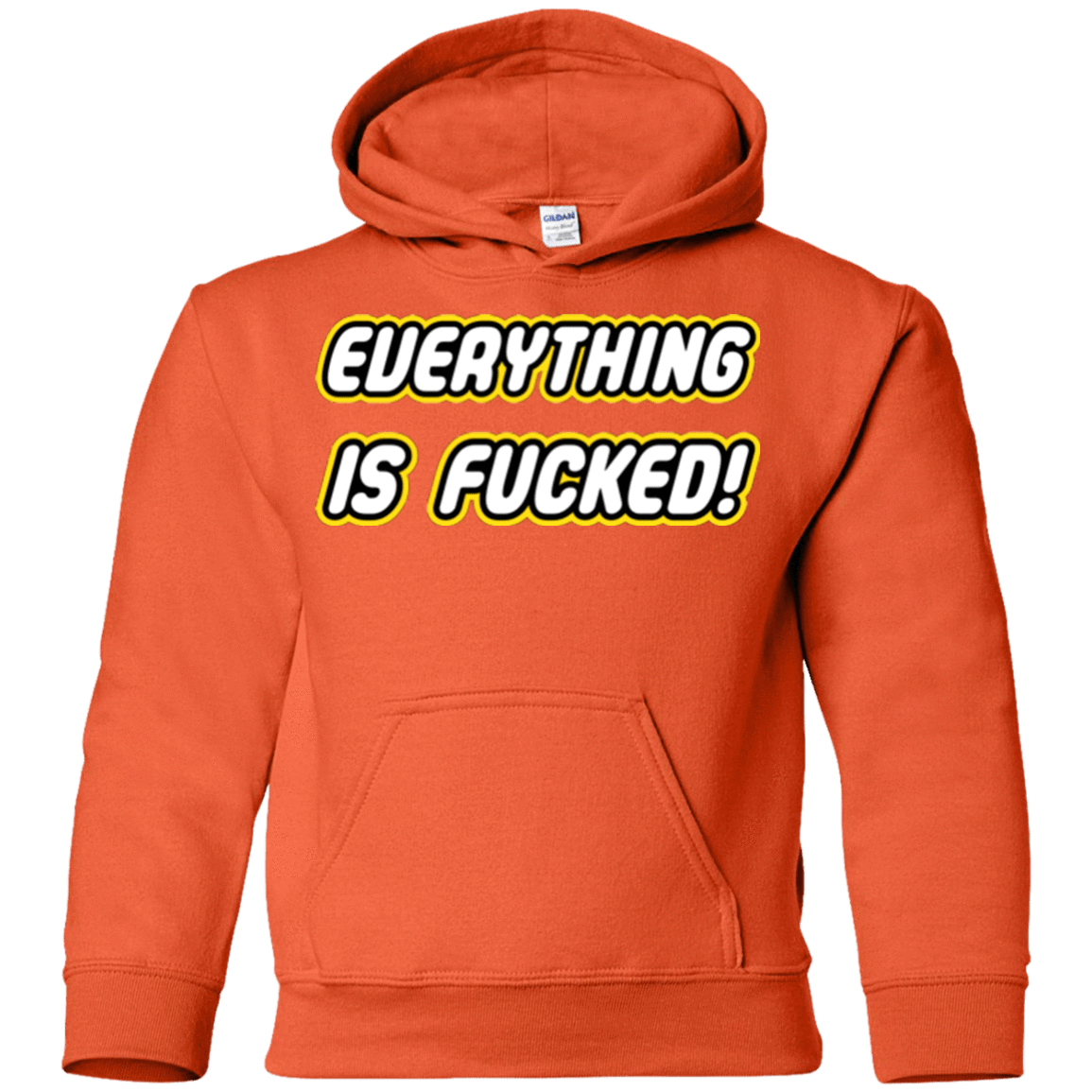 Everything is Fucked Youth Hoodie