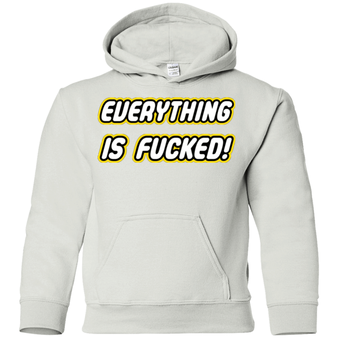 Everything is Fucked Youth Hoodie