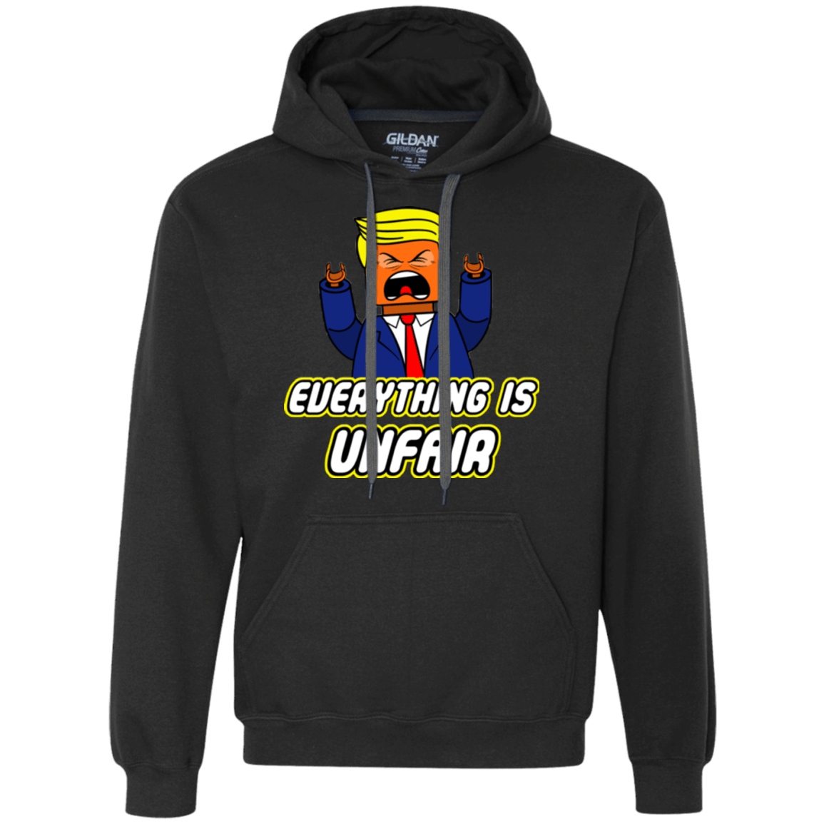 Everything Is Unfair Premium Fleece Hoodie