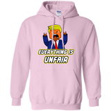 Sweatshirts Light Pink / Small Everything Is Unfair Pullover Hoodie