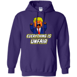 Sweatshirts Purple / Small Everything Is Unfair Pullover Hoodie