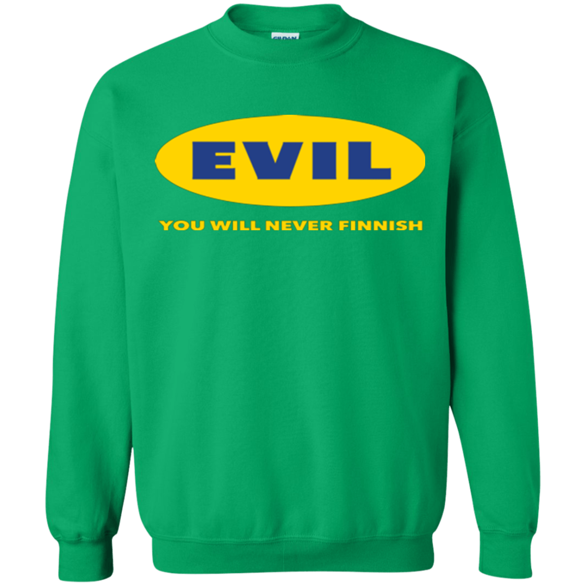 Sweatshirts Irish Green / Small EVIL Never Finnish Crewneck Sweatshirt