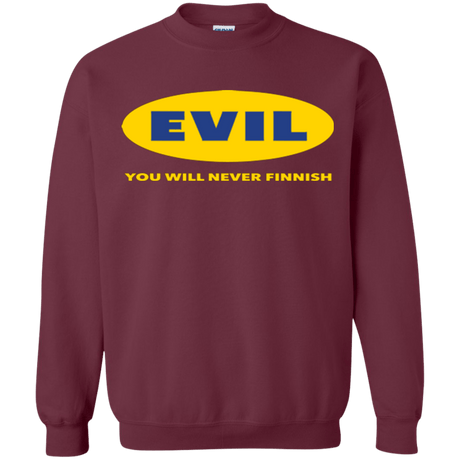 Sweatshirts Maroon / Small EVIL Never Finnish Crewneck Sweatshirt