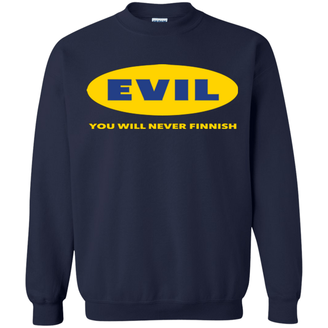 Sweatshirts Navy / Small EVIL Never Finnish Crewneck Sweatshirt