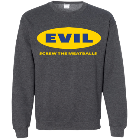 Sweatshirts Dark Heather / Small EVIL Screw The Meatballs Crewneck Sweatshirt