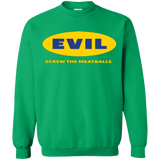 Sweatshirts Irish Green / Small EVIL Screw The Meatballs Crewneck Sweatshirt