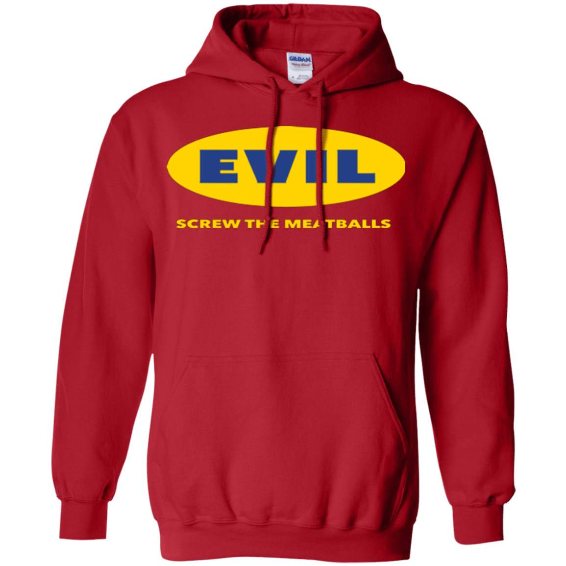 Sweatshirts Red / Small EVIL Screw The Meatballs Pullover Hoodie