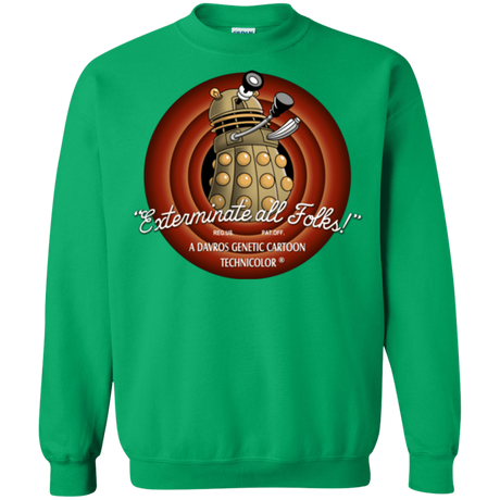 Sweatshirts Irish Green / Small Exterminate All Folks Crewneck Sweatshirt