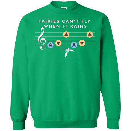 Sweatshirts Irish Green / Small Fairies Can't Fly When It Rains Crewneck Sweatshirt