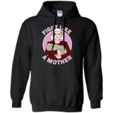 Sweatshirts Black / S Fight Like a Mother Pullover Hoodie