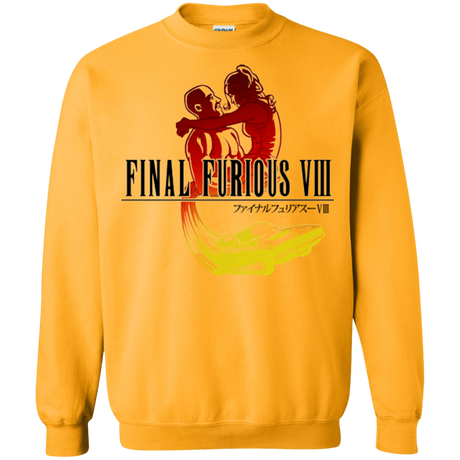 Sweatshirts Gold / Small Final Furious 8 Crewneck Sweatshirt