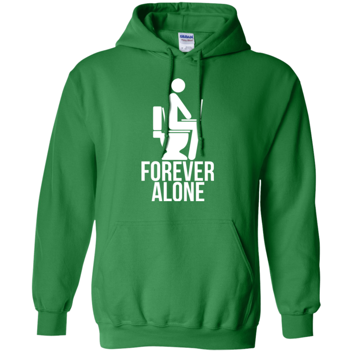 Sweatshirts Irish Green / Small Forever alone Pullover Hoodie