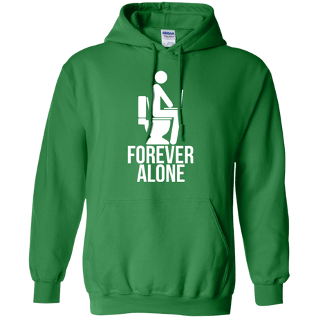 Sweatshirts Irish Green / Small Forever alone Pullover Hoodie