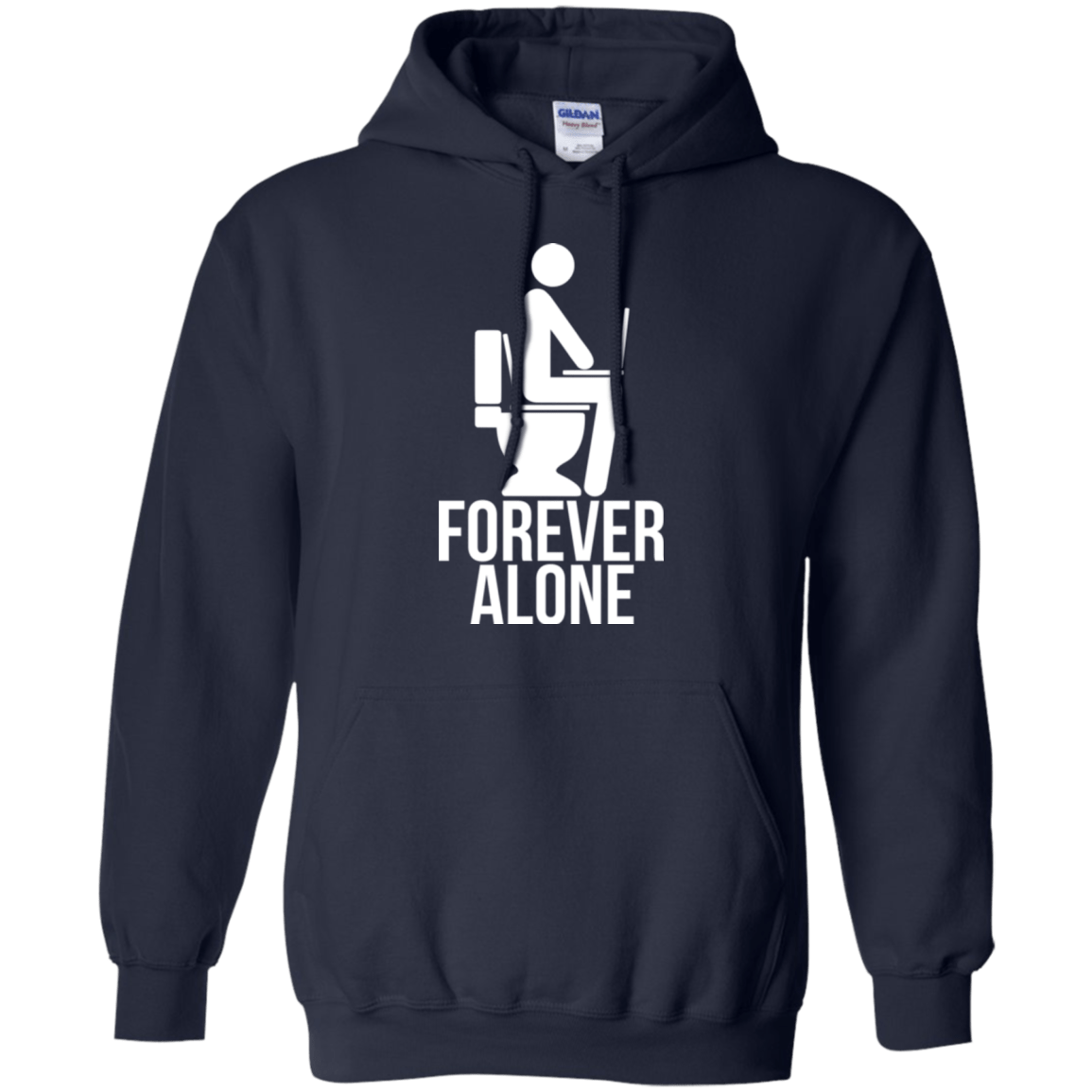 Sweatshirts Navy / Small Forever alone Pullover Hoodie