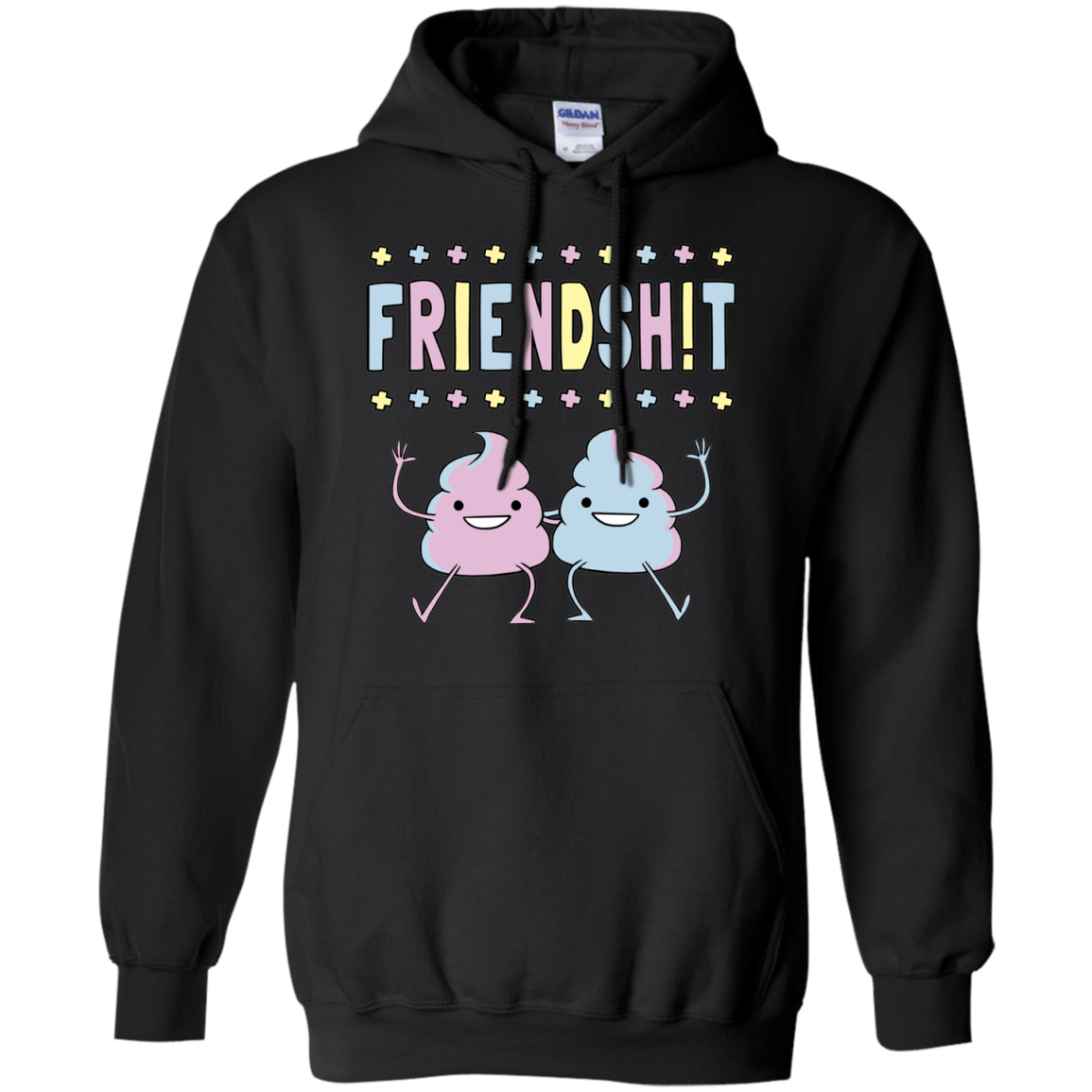 Friendsh!t Pullover Hoodie