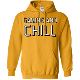 Sweatshirts Gold / Small Gaming and Chill Pullover Hoodie