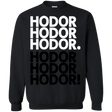 Sweatshirts Black / Small Get over it Hodor Crewneck Sweatshirt