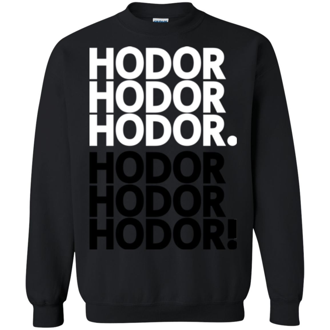 Sweatshirts Black / Small Get over it Hodor Crewneck Sweatshirt