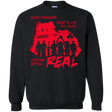 Sweatshirts Black / Small Get Real Crewneck Sweatshirt