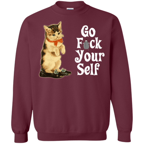 Sweatshirts Maroon / Small Go fck yourself Crewneck Sweatshirt