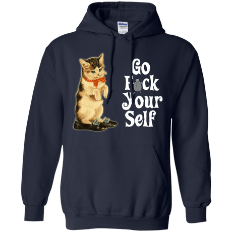 Sweatshirts Navy / Small Go fck yourself Pullover Hoodie