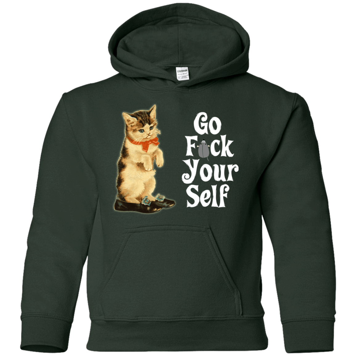 Sweatshirts Forest Green / YS Go fck yourself Youth Hoodie