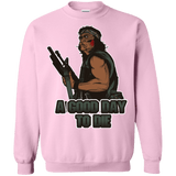 Sweatshirts Light Pink / Small Good Day To Die Crewneck Sweatshirt