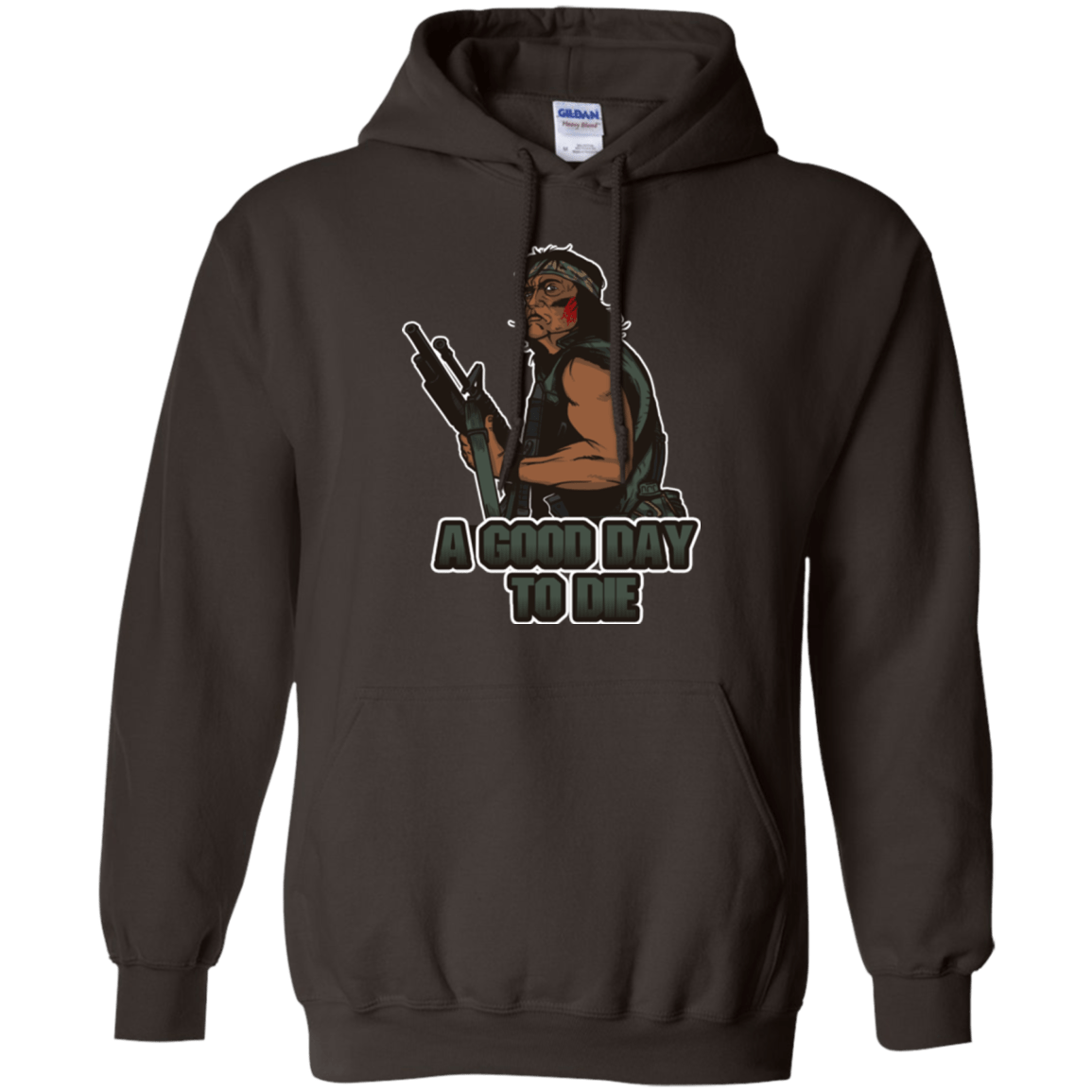 Sweatshirts Dark Chocolate / Small Good Day To Die Pullover Hoodie