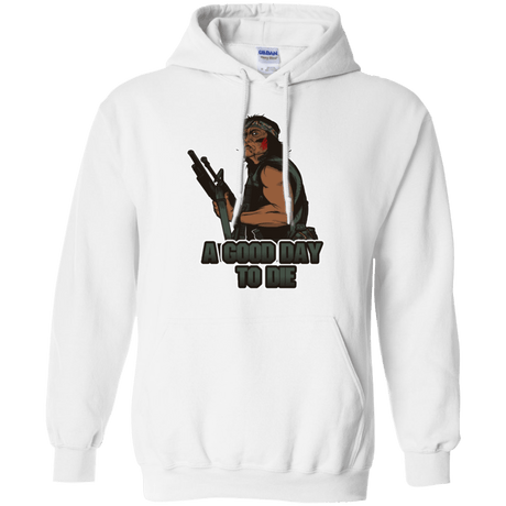 Sweatshirts White / Small Good Day To Die Pullover Hoodie