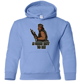 Sweatshirts Carolina Blue / YS Good Day To Die Youth Hoodie