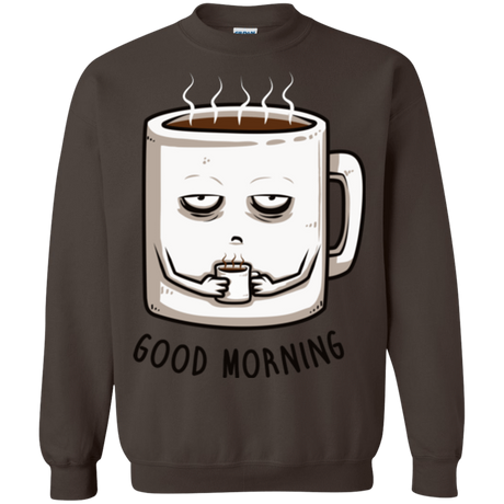 Sweatshirts Dark Chocolate / Small Good morning Crewneck Sweatshirt