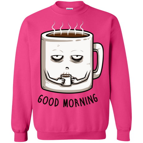 Sweatshirts Heliconia / Small Good morning Crewneck Sweatshirt