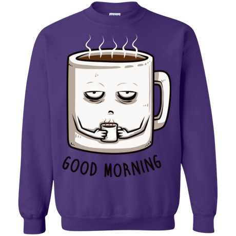 Sweatshirts Purple / Small Good morning Crewneck Sweatshirt