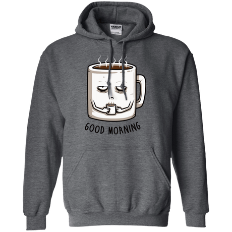 Sweatshirts Dark Heather / Small Good morning Pullover Hoodie