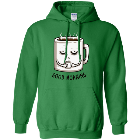 Sweatshirts Irish Green / Small Good morning Pullover Hoodie