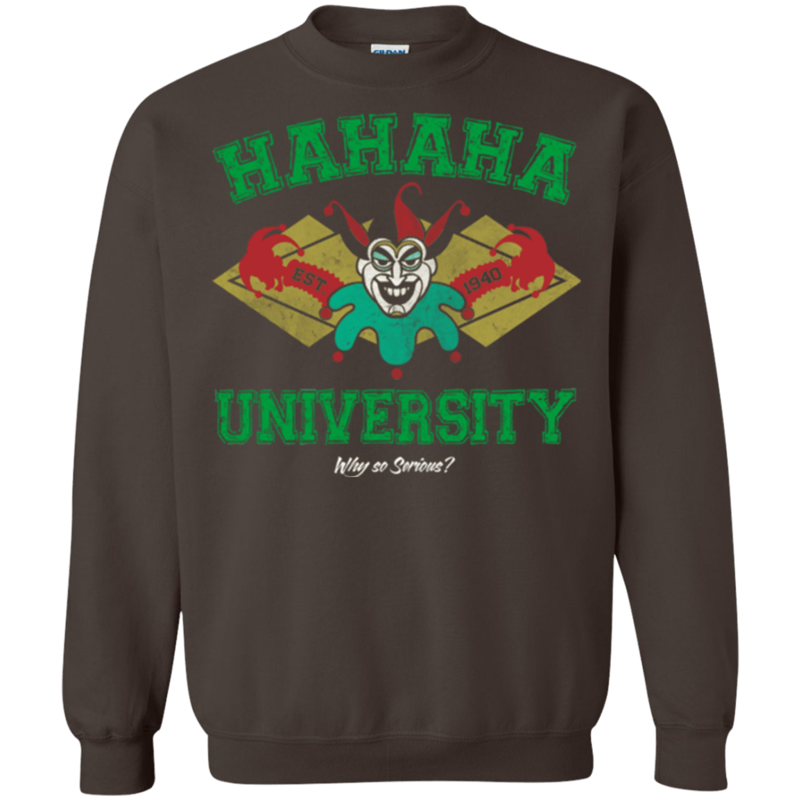 Sweatshirts Dark Chocolate / Small Hahaha University Crewneck Sweatshirt
