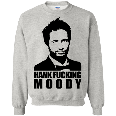 Sweatshirts Ash / Small Hank fucking moody Crewneck Sweatshirt