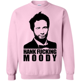 Sweatshirts Light Pink / Small Hank fucking moody Crewneck Sweatshirt