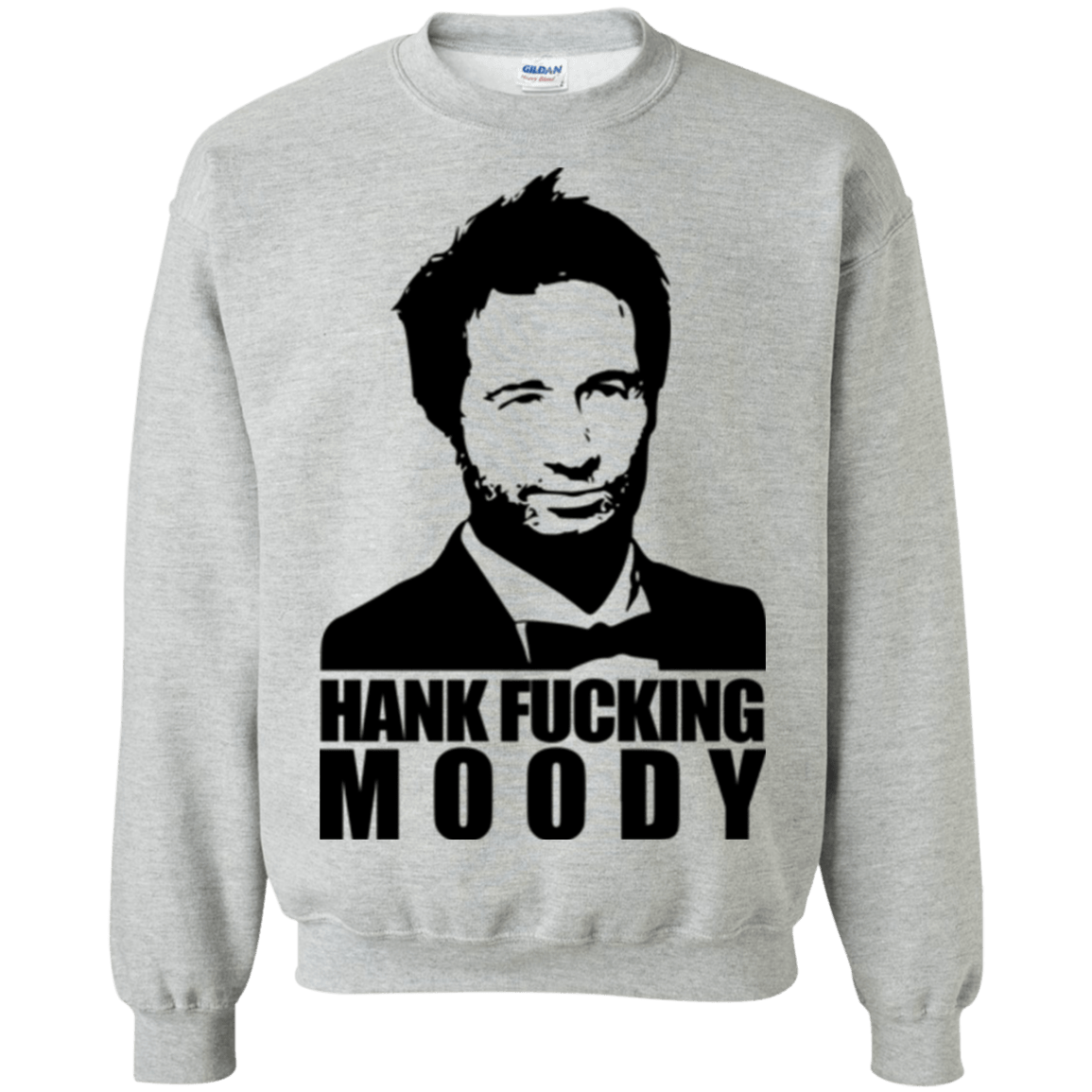 Sweatshirts Sport Grey / Small Hank fucking moody Crewneck Sweatshirt