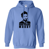 Sweatshirts Carolina Blue / Small Hank fucking moody Pullover Hoodie