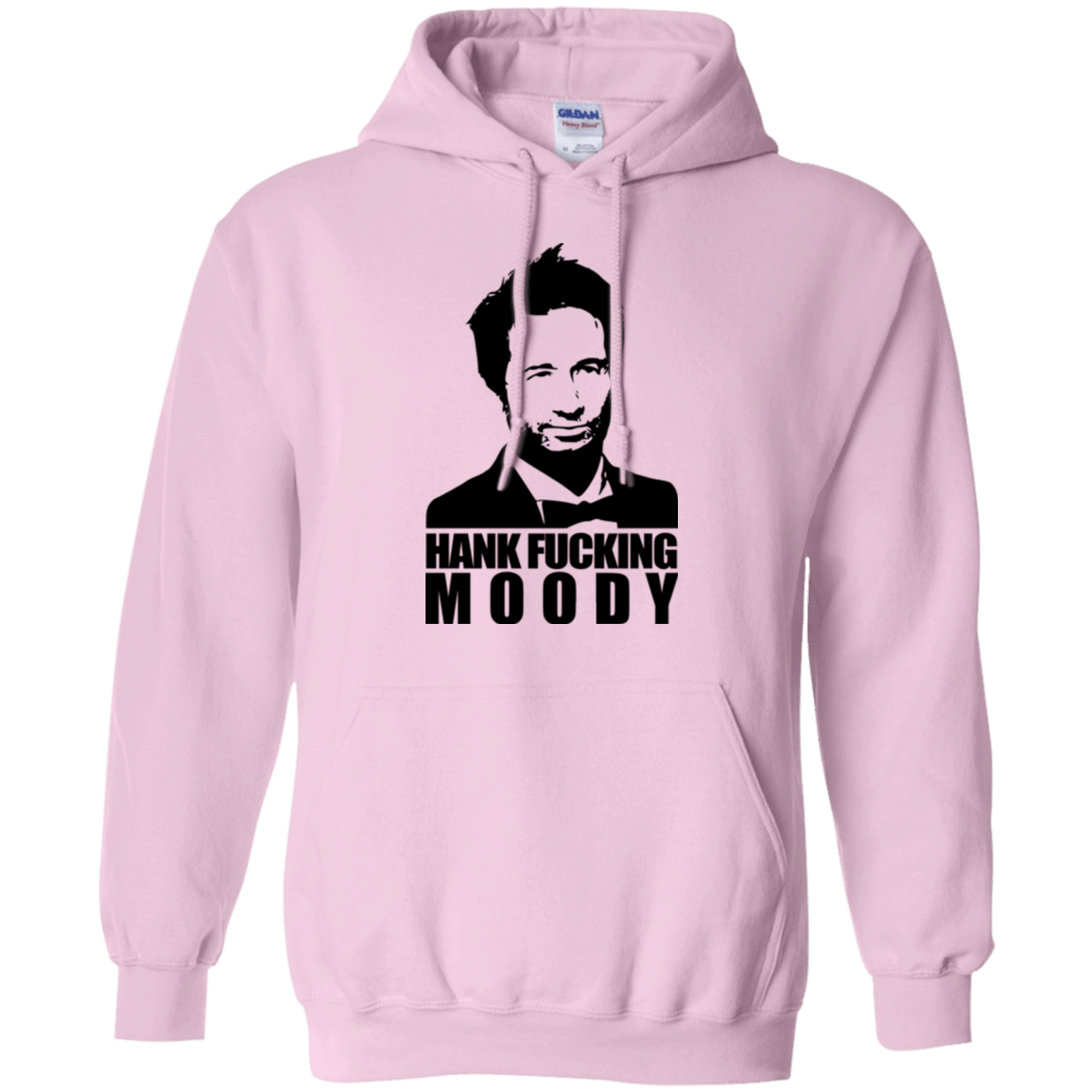 Sweatshirts Light Pink / Small Hank fucking moody Pullover Hoodie