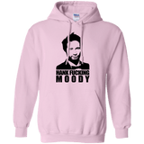 Sweatshirts Light Pink / Small Hank fucking moody Pullover Hoodie