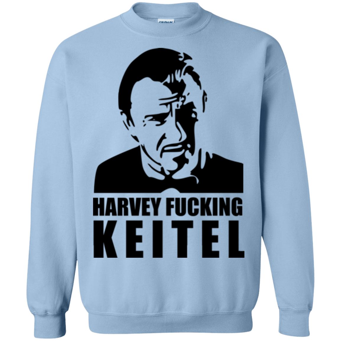 Sweatshirts Light Blue / Small Harvey fucking Keitel Crewneck Sweatshirt