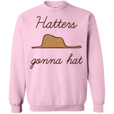 Sweatshirts Light Pink / Small Hatters Gonna Hat Crewneck Sweatshirt