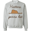 Sweatshirts Sport Grey / Small Hatters Gonna Hat Crewneck Sweatshirt