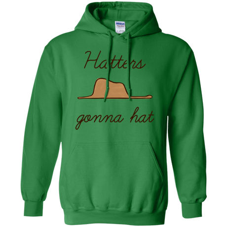 Sweatshirts Irish Green / Small Hatters Gonna Hat Pullover Hoodie