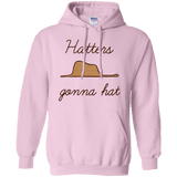 Sweatshirts Light Pink / Small Hatters Gonna Hat Pullover Hoodie