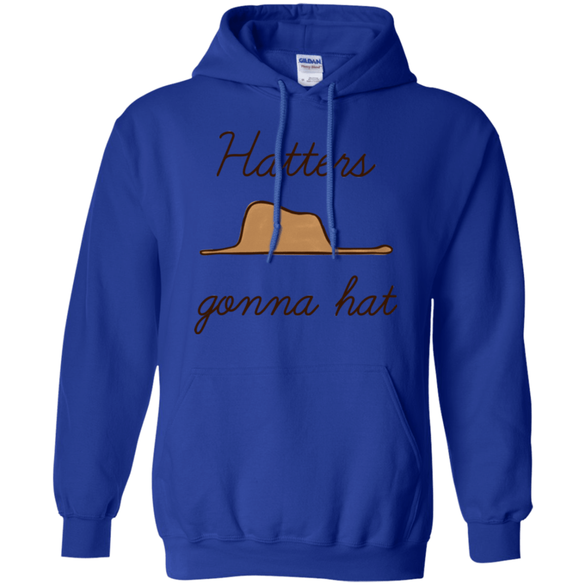 Sweatshirts Royal / Small Hatters Gonna Hat Pullover Hoodie