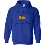Sweatshirts Royal / Small Hatters Gonna Hat Pullover Hoodie